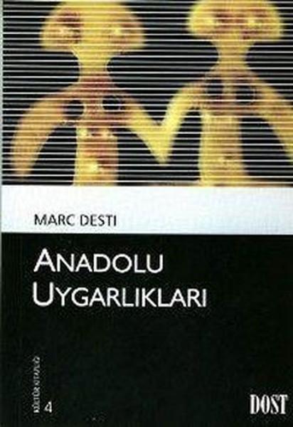 Kültür Kitaplığı 4 - Anadolu Uygarlıkları | Dost Kitabevi (İnce Kapak)  - Resim 1