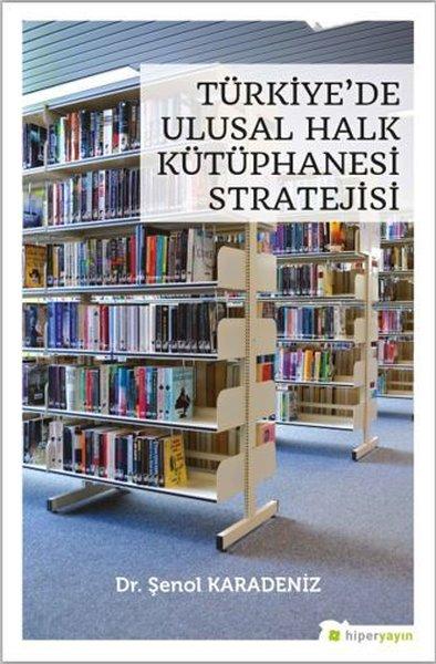 Türkiyede Ulusal Halk Kütüphanesi Stratejisi | Hiperlink (İnce Kapak)  - Resim 1