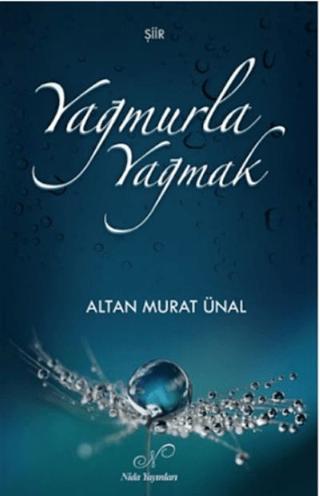 Yağmurla Yağmak | Nida Yayıncılık (Ciltsiz)  - Resim 1
