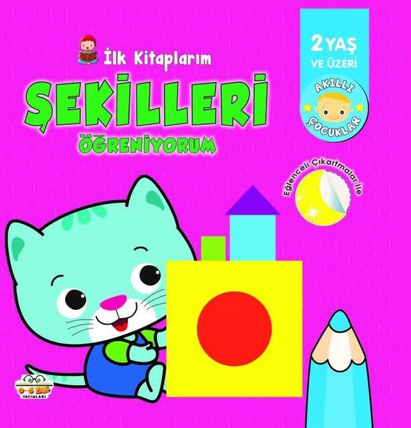 İlk Kitaplarım - Şekilleri Öğreniyorum - 2 Yaş ve Üzeri | 0-6 Yaş Yayınları (İnce Kapak)  - Resim 1