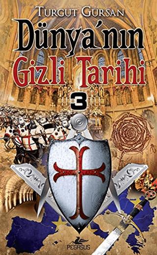 Dünya'nın Gizli Tarihi -3 (Cep boy)