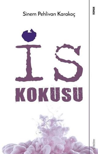 İs Kokusu | Sola Unitas (Ciltsiz)  - Resim 1
