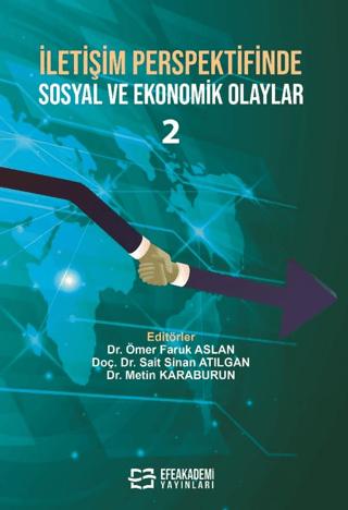 İletişim Perspektifinde Sosyal ve Ekonomik Olaylar 2