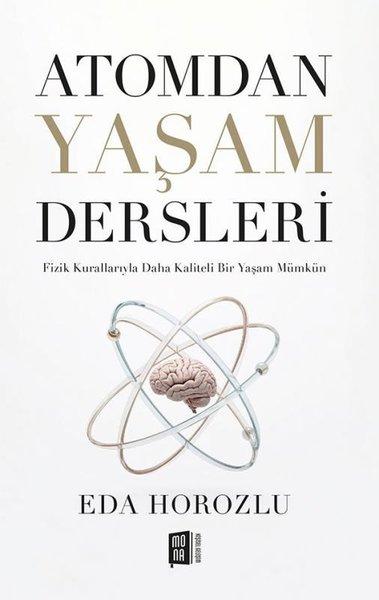 Atomdan Yaşam Dersleri | Mona (İnce Kapak)  - Resim 1