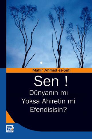 Sen! Dünyanın mı Yoksa Ahiretin mi Efendisisin? | Karınca & Polen Yayınları (Ciltsiz)  - Resim 1