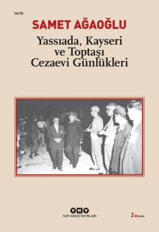 Yassıada, Kayseri ve Toptaşı Cezaevi Günlükleri | Yapı Kredi Yayınları (Ciltsiz)  - Resim 1