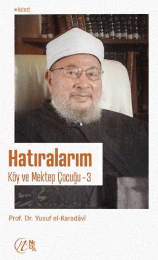 Hatıralarım; Köy ve Mektep Çocuğu – 3 | Nida Yayıncılık (Ciltsiz)  - Resim 1