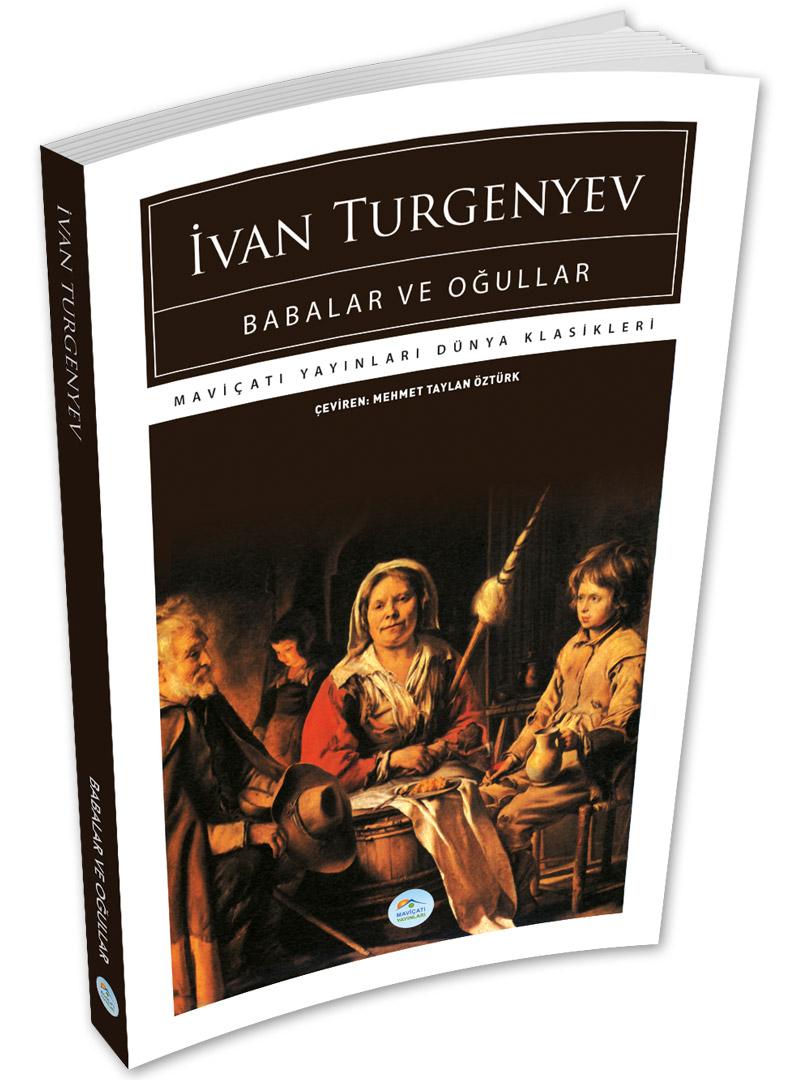 Babalar ve Oğullar - İvan Turgenyev - Maviçatı (Dünya Klasikleri)