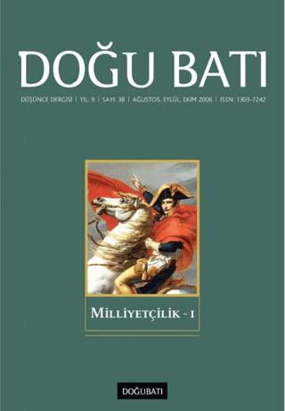 Doğu Batı Düşünce Dergisi Yıl: 9 Sayı: 38 - Milliyetçilik - 1 | Doğu Batı Dergileri (Ciltsiz)  - Resim 1