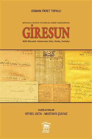 Müdafaa-i Hukuk ve İstiklal Harbi Tarihlerinde Giresun | Serander Yayınları (Ciltsiz)  - Resim 1