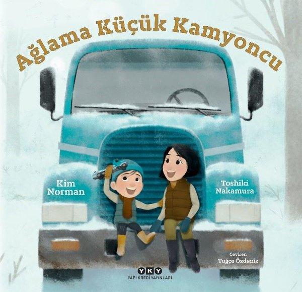 Ağlama Küçük Kamyoncu | Yapı Kredi Yayınları (İnce Kapak)  - Resim 1