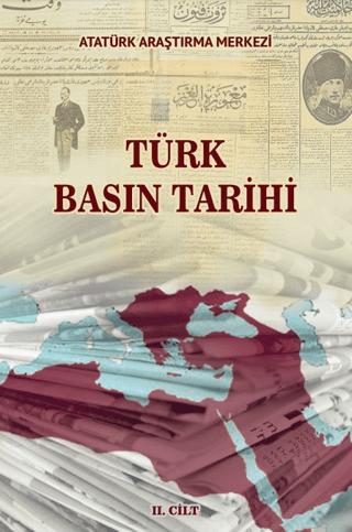 Türk Basın Tarihi 2. Cilt | Atatürk Araştırma Merkezi (Ciltsiz)  - Resim 1