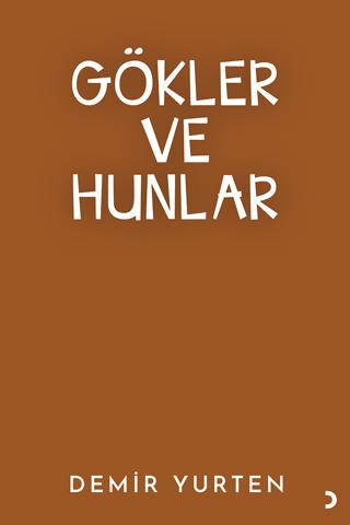 Gökler ve Hunlar | Cinius Yayınları (Ciltsiz)  - Resim 1