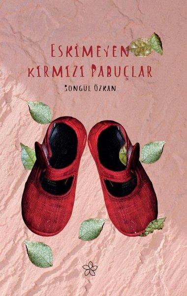 Eskimeyen Kırmızı Pabuçlar | Yasemin Yayınları (İnce Kapak)  - Resim 1