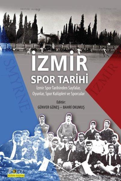 İzmir Spor Tarihi | Ütopya Yayınevi (İnce Kapak)  - Resim 1