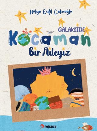 Galakside Kocaman Bir Aileyiz