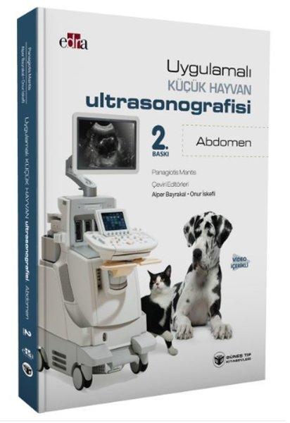 Uygulamalı Küçük Hayvan Ultrasonografisi: Abdomen (Video İçerikli) | Güneş Tıp Kitabevleri (İnce Kapak)  - Resim 1