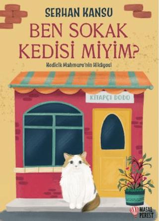 Ben Sokak Kedisi Miyim? | Masalperest (Ciltsiz)  - Resim 1