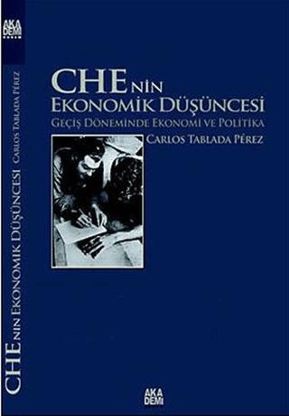 Che’nin Ekonomik Düşüncesi