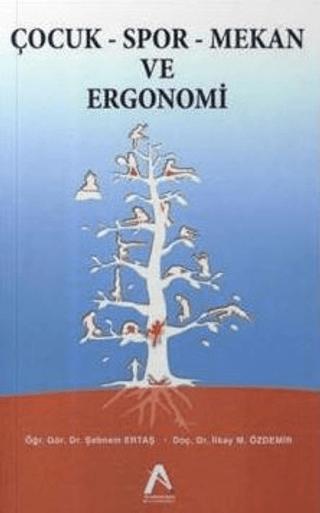Çocuk - Spor - Mekan ve Ergonomi