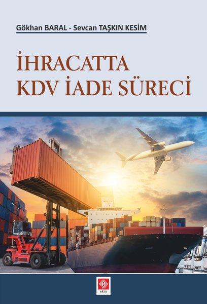 İhracatta Kdv İade Süreci | Ekin Basım Yayın (İnce Kapak)  - Resim 1
