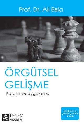 Örgütsel Gelişme Kuram ve Uygulama