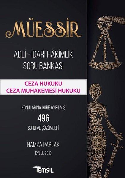 Müessir-Ceza Hukuku-Ceza Muhakemesi Hukuku-Adli İdari Hakimlik Soru Bankası | Temsil Kitap (İnce Kapak)  - Resim 1
