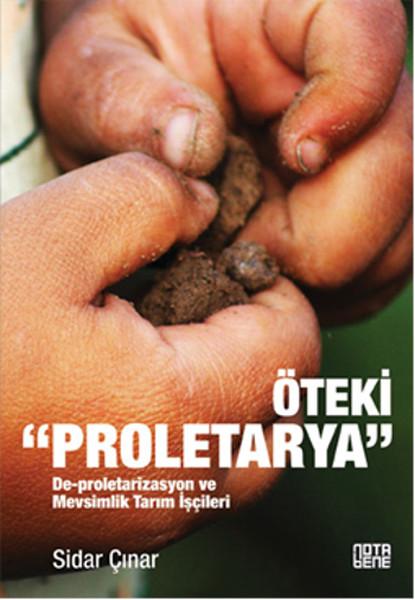 Öteki Proletarya | Nota Bene Yayınları (İnce Kapak)  - Resim 1