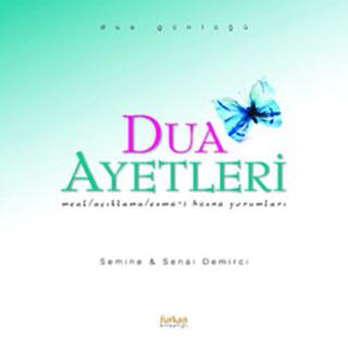 Dua  Ayetleri  Meal / Açıklama / Esma-i Hüsna Yorumları Dua Günlüğü