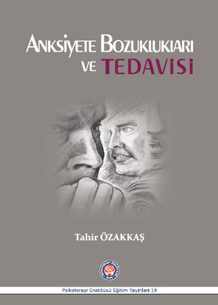 Anksiyete Bozuklukları ve Tedavisi | Psikoterapi Enstitüsü (İnce Kapak)  - Resim 1