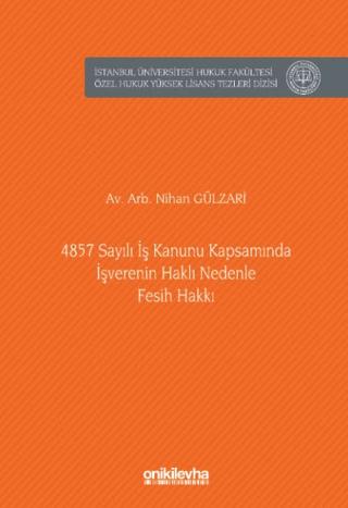 4857 Sayılı İş Kanunu Kapsamında İşverenin Haklı Nedenle Fesih Hakkı | On İki Levha Yayınları (Ciltsiz)  - Resim 1