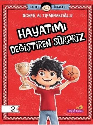 Hayatımı Değiştiren Sürpriz