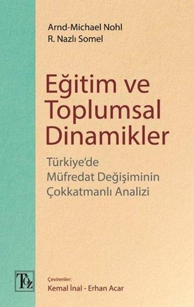 Eğitim ve Toplumsal Dinamikler | Töz Yayınları (İnce Kapak)  - Resim 1