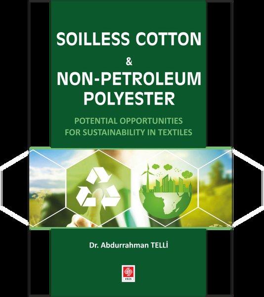 Soilless Cotton & Non - Petroleum Polyester | Ekin Basım Yayın (İnce Kapak)  - Resim 1