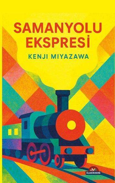 Samanyolu Ekspresi | Klasikhane Yayınları (İnce Kapak)  - Resim 1