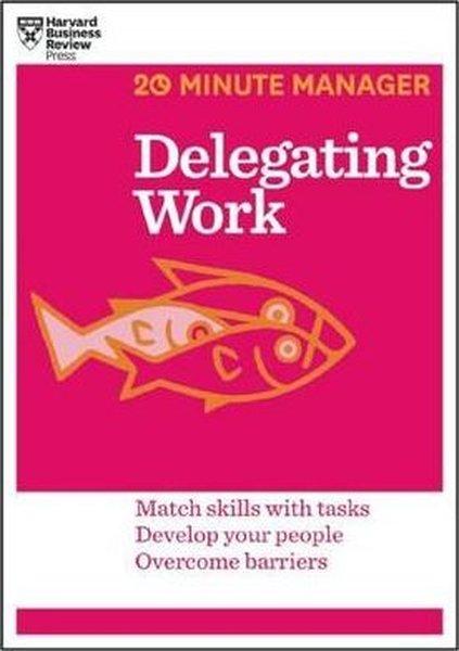 Delegating Work (HBR 20-Minute Manager Series) | Harvard Business Review Press (İnce Kapak)  - Resim 1