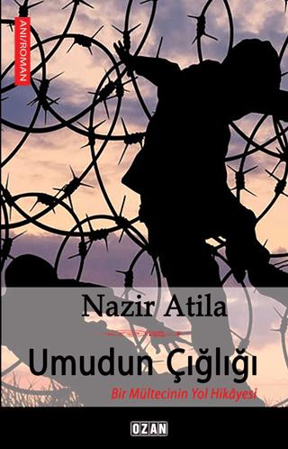 Umudun Çığlığı | Ozan Yayıncılık (Ciltsiz)  - Resim 1