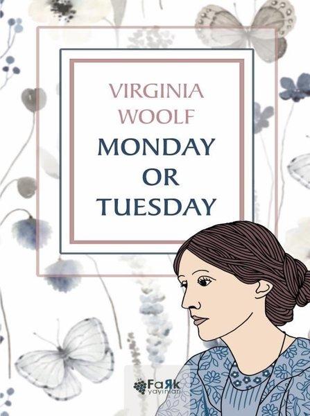 Monday or Tuesday | Fark Yayınları (İnce Kapak)  - Resim 1