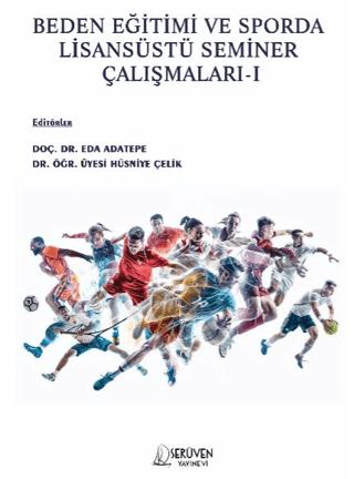 Beden Eğitimi ve Sporda Lisansüstü Seminer Çalışmaları - I