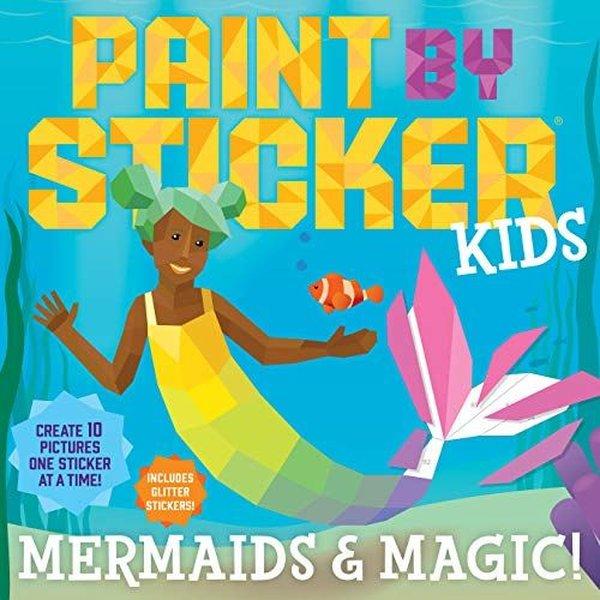 Paint by Sticker Kids: Mermaids & Magic! | Workman Publishing (İnce Kapak)  - Resim 1