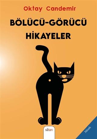 Bölücü-Görücü Hikayeler | Sitav Yayınevi (Ciltsiz)  - Resim 1