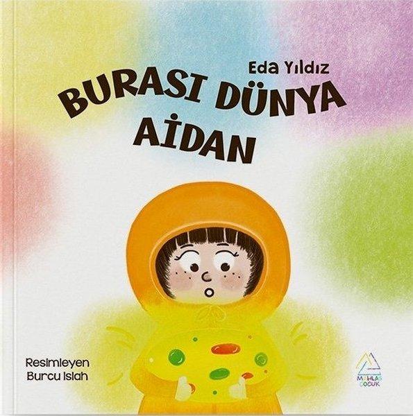 Burası Dünya Aidan | Mahlas Çocuk (İnce Kapak)  - Resim 1