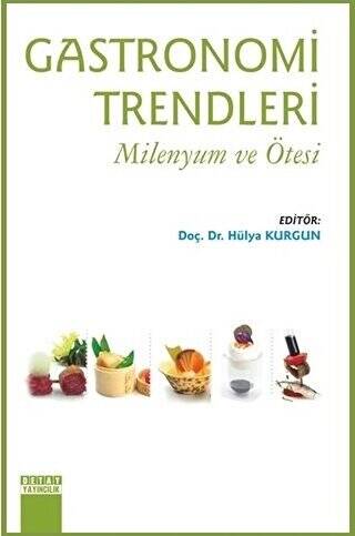 Detay Yayıncılık Gastronomi Trendleri - Hülya Kurgun kitap kapağı