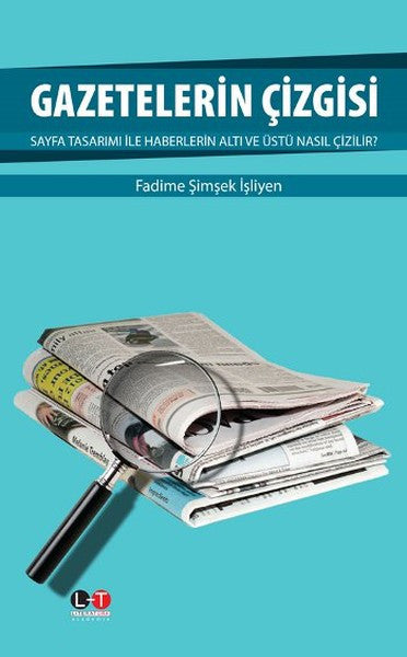 Literatürk Academia Gazetelerin Çizgisi - Fadime Şimşek İşliyen kitap kapağı