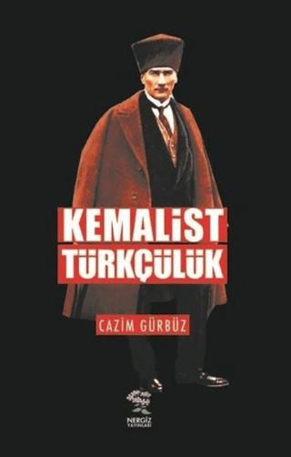 Kemalist Türkçülük | Nergiz Yayınları (Ciltsiz)  - Resim 1