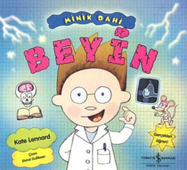 Minik Dahi - Beyin | İş Bankası Kültür Yayınları - Çocuk - Bilim Dizisi (İnce Kapak)  - Resim 1