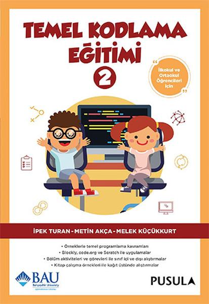 Temel Kodlama Eğitimi - 2 | Pusula Yayıncılık (İnce Kapak)  - Resim 1