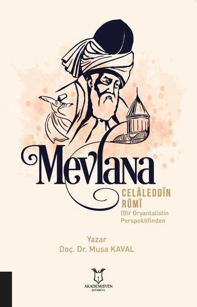 Mevlana Celaleddin Rumi - Bir Oryantalistin Perspektifinden | Akademisyen Kitabevi (İnce Kapak)  - Resim 1
