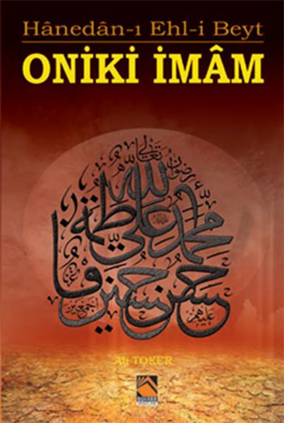 Oniki İmam - Haneda-ı Ehl-i Beyt | Buhara Yayınları (İnce Kapak)  - Resim 1