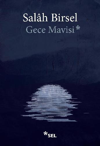 Gece Mavisi | Sel Yayıncılık
